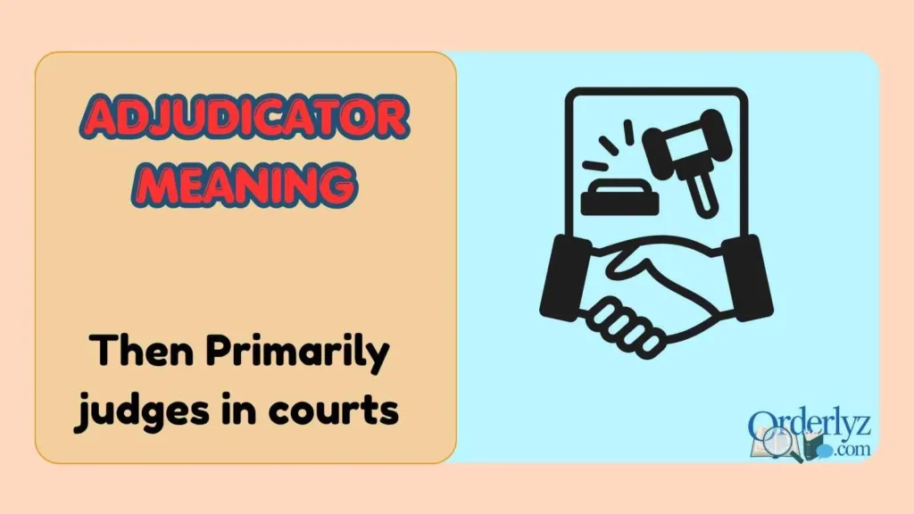 Adjudicator Mening