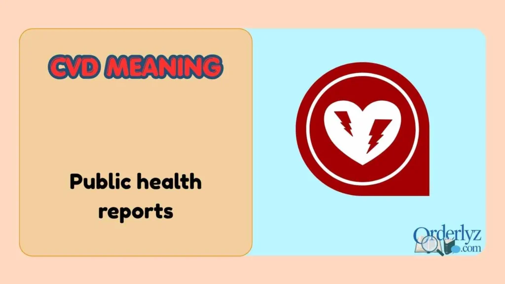 CVD Meaning