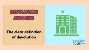 Devolution Meaning
