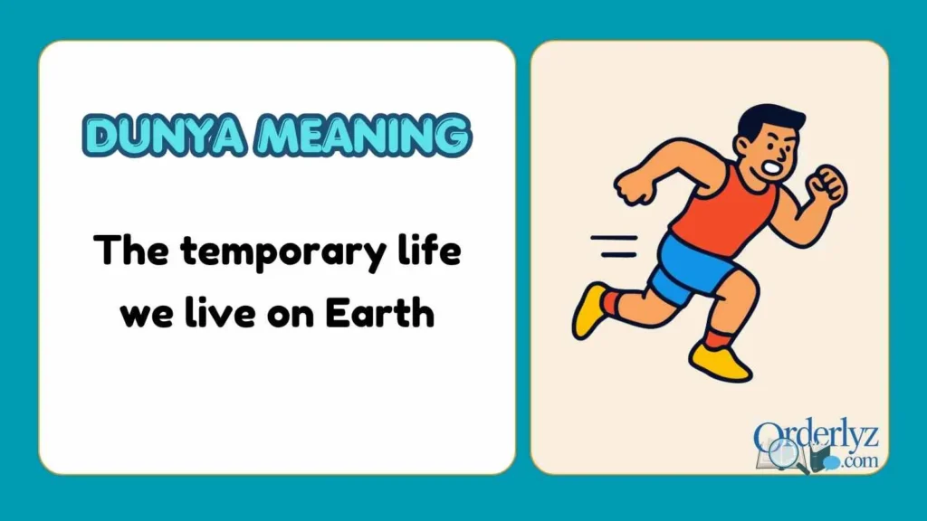 Dunya Meaning