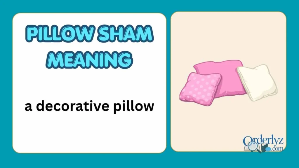 Pillow Sham Meaning