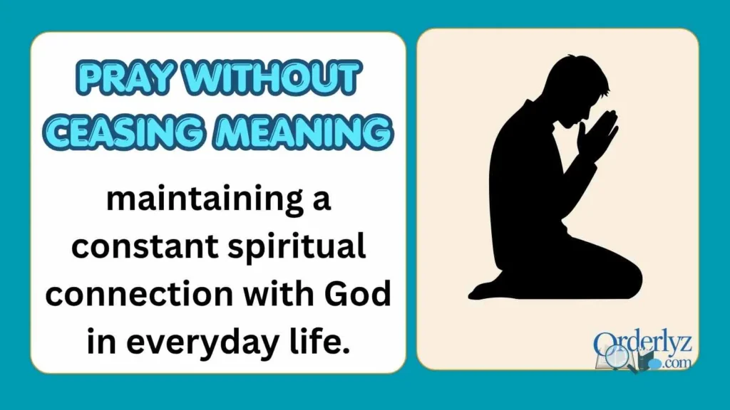 Pray Without Ceasing Meaning