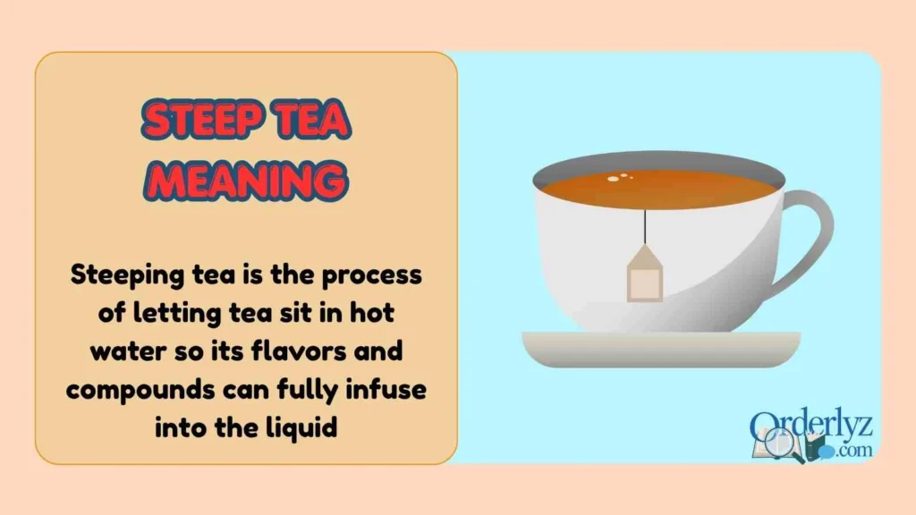 steep tea meaning