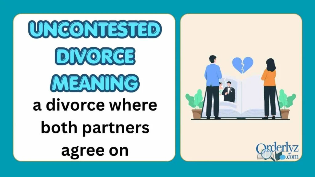 uncontested divorce meaning