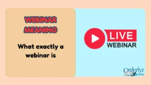 Webinar Meaning