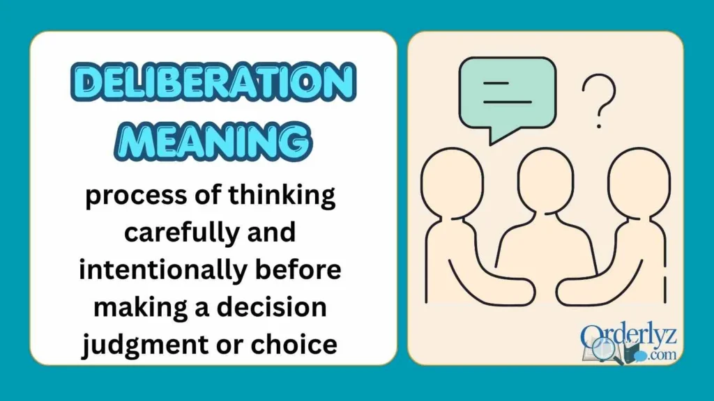 Deliberation Meaning