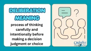 Deliberation Meaning