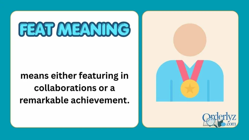 Feat Meaning