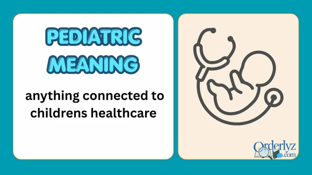 Pediatric Meaning