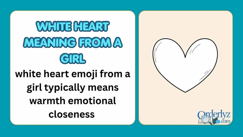 White Heart Meaning From a Girl