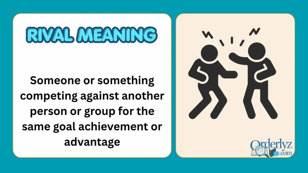 Rival Meaning
