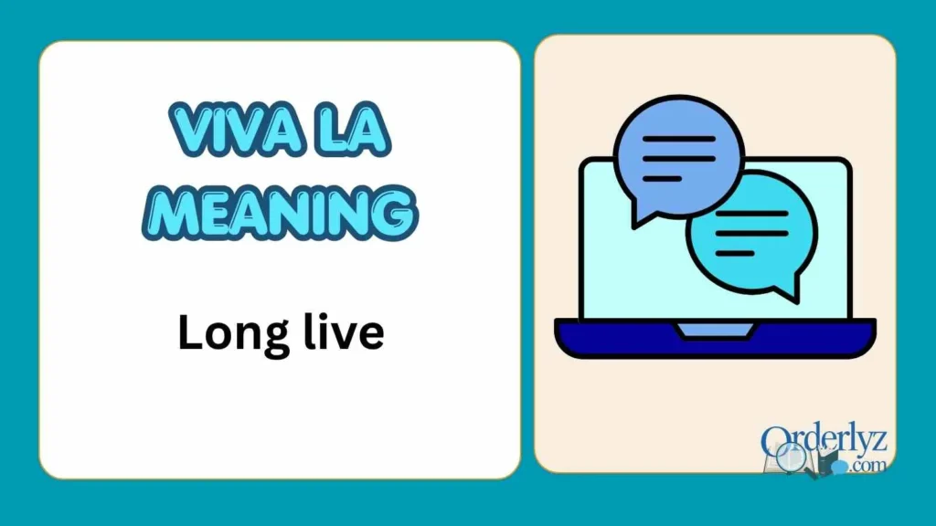 viva la meaning