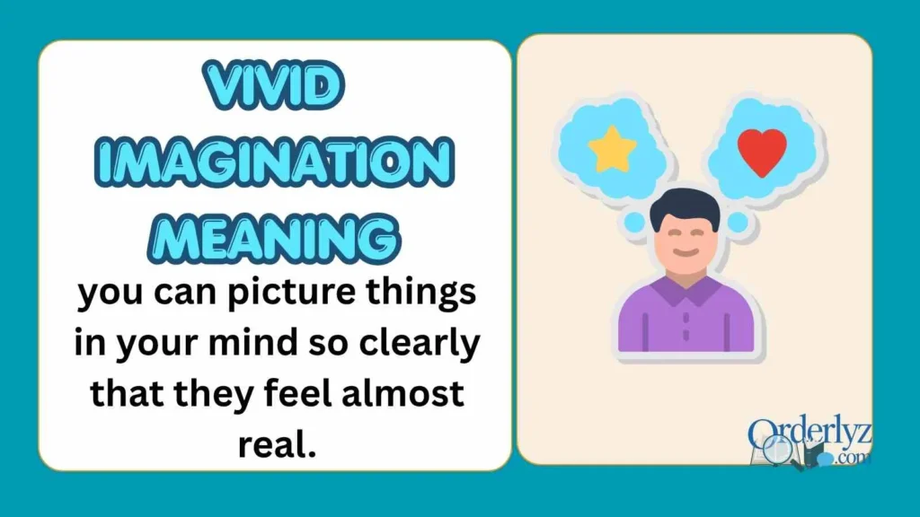 Vivid Imagination Meaning