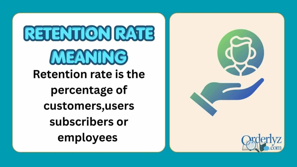 Retention Rate Meaning